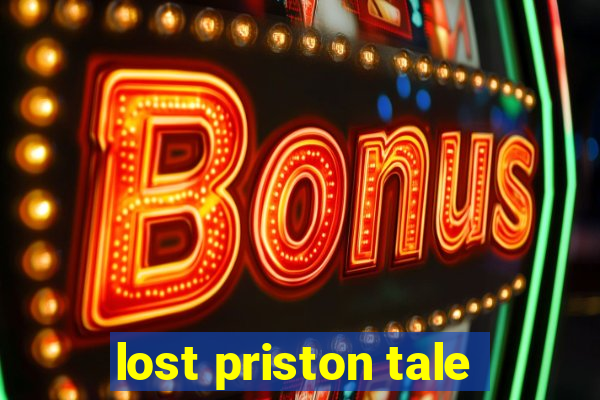 lost priston tale